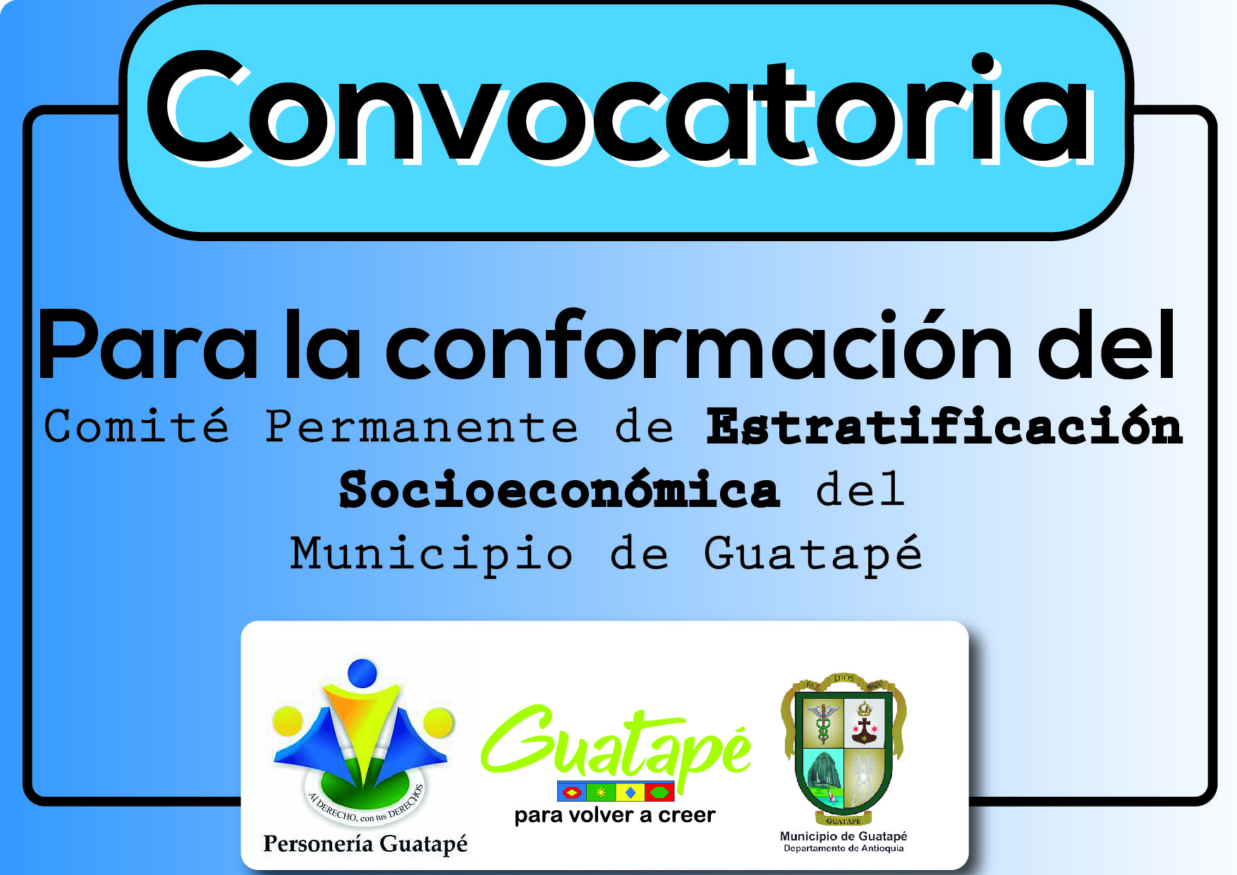 Convocatoria Para la conformación del  Comité Permanente de Estratificación Municipio de Guatapé