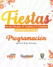 Fiestas de los Zócalos, el Turismo y el Embalse 2022 