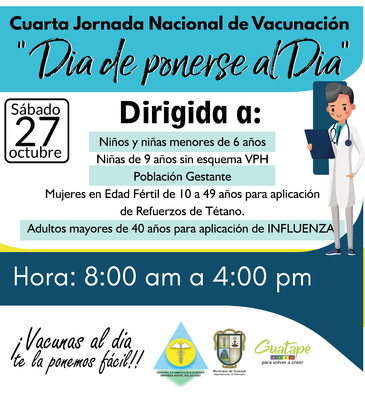 Cuarta Jornada Nacional de Vacunación " Dia de ponerse al Dia"