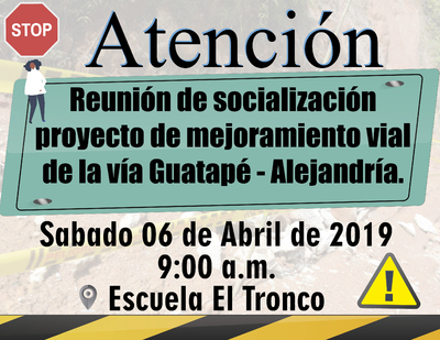 Reunión de socialización proyecto de mejoramiento  vial  de la vía Guatapé Alejandría.