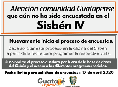 Atención comunidad Guatapense que aún no ha sido encuestada en el Sisbén IV