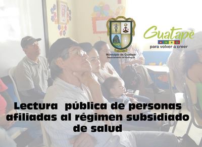 Lectura pública de personas afiliadas al régimen subsidiado de salud para las veredas La Pena y la Sonadora.