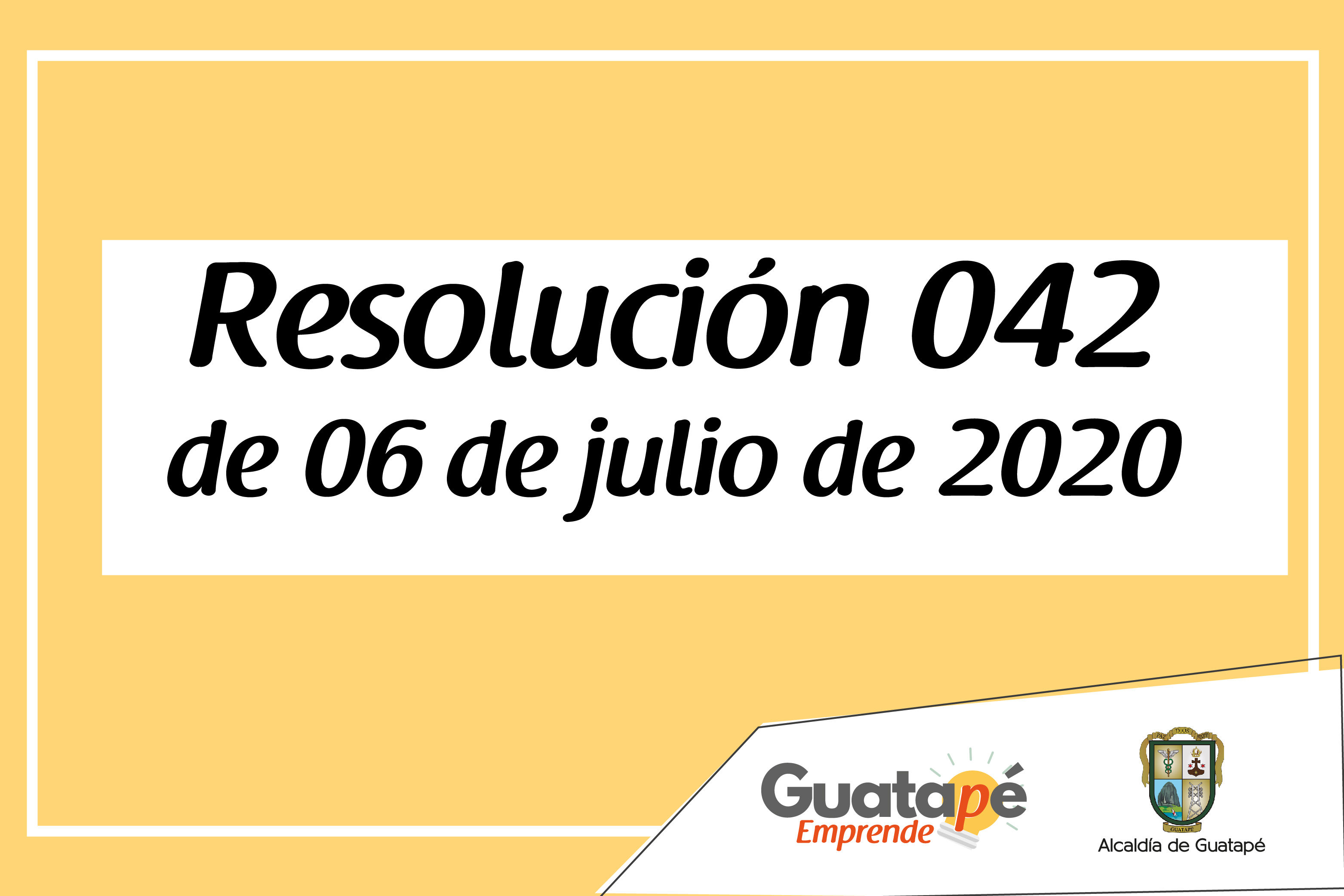 Resolución 042 de 06 de julio de 2020